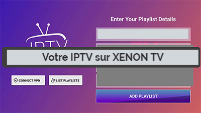 Écran réel — saisie des identifiants Xtream